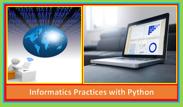 A Comprehensive Notes For Informatics Practices With Python - CBSE ...