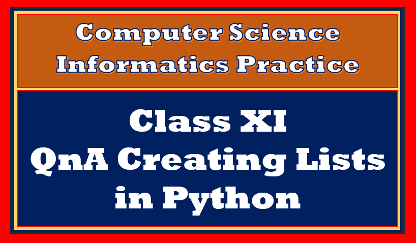 Lists In Python Class 11 Notes