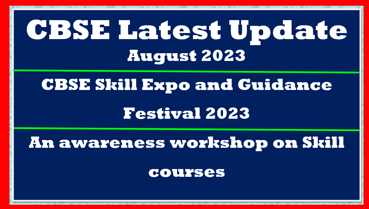 CBSE Skill Expo and Guidance Festival 2023