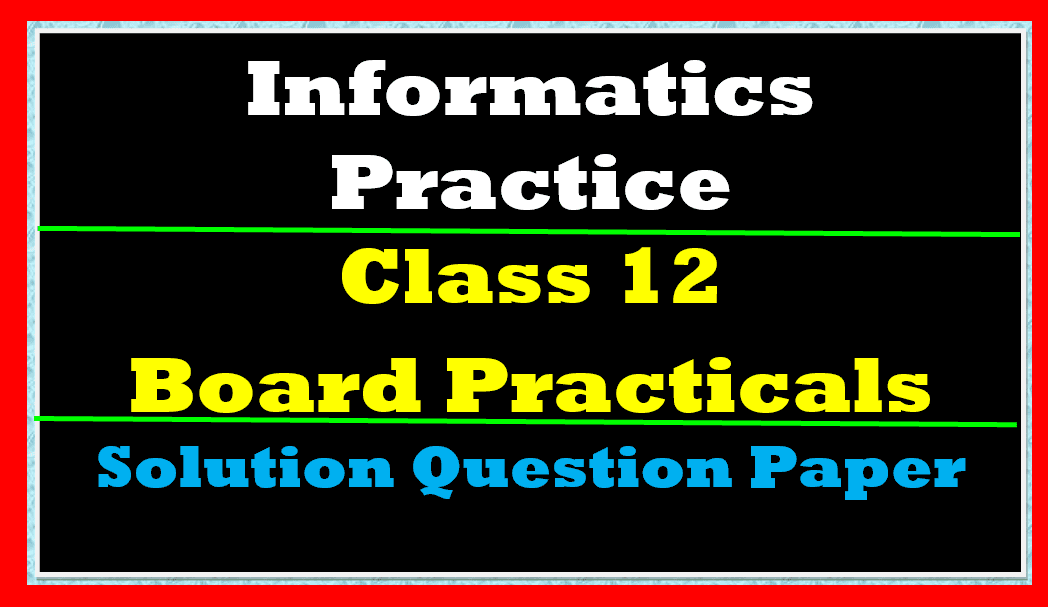 CBSE IP Board Practical Paper 1 Solution 2024