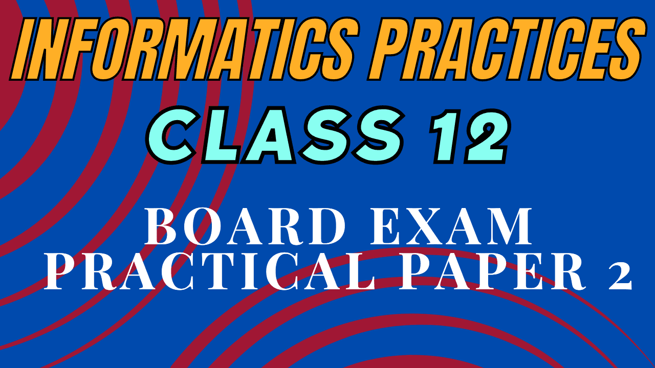 IP Board Practical Paper 2 Solution