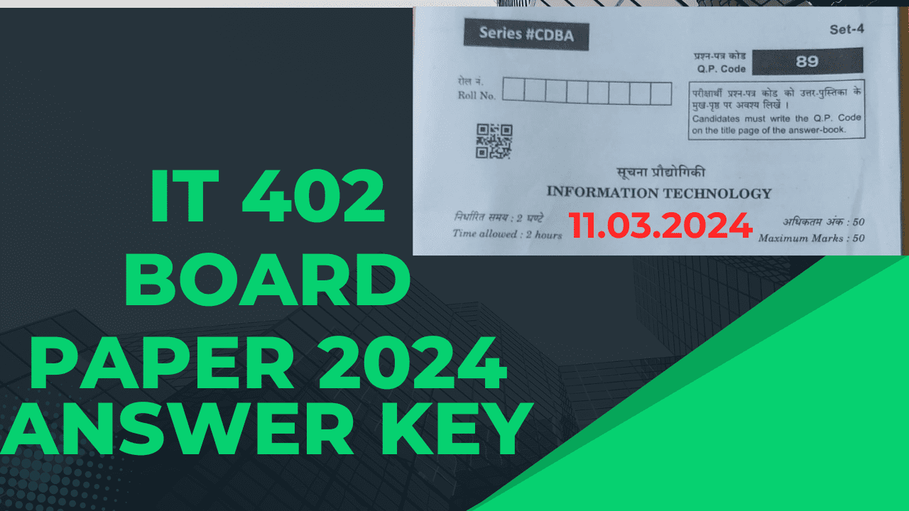 Answer key IT 402 board paper 2024