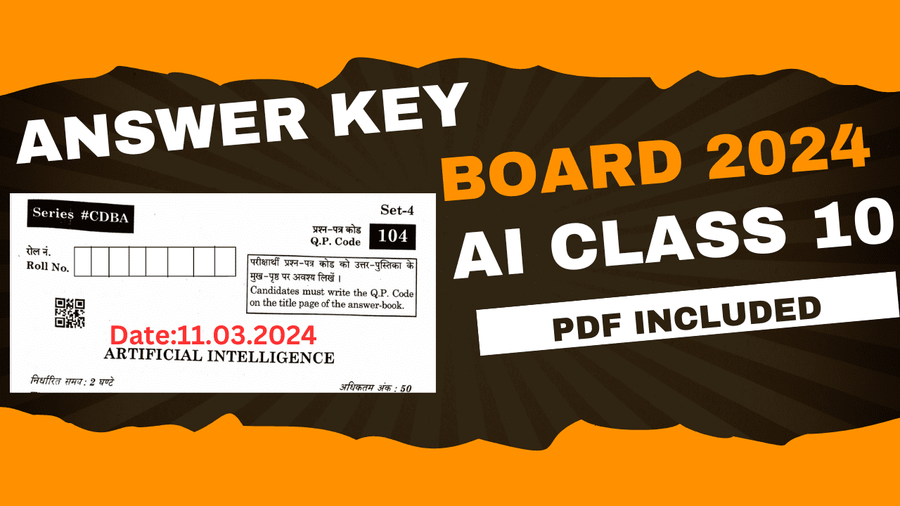 Answer Key Board Paper 2024 Artificial Intelligence Class 10