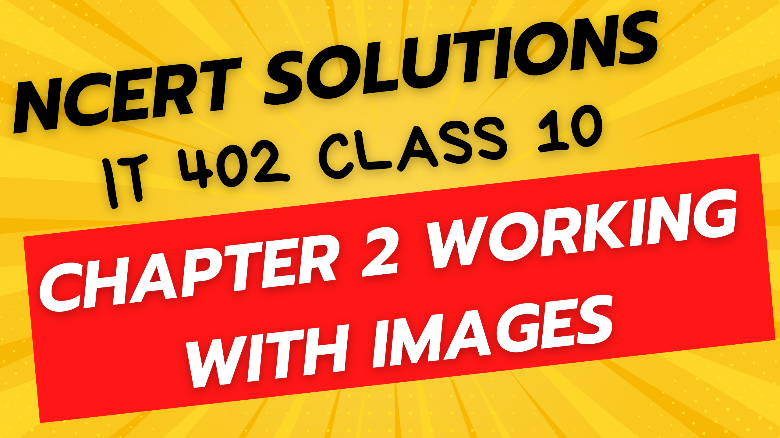 NCERT Solutions Chapter 2 Working with Images Libre Office Writer